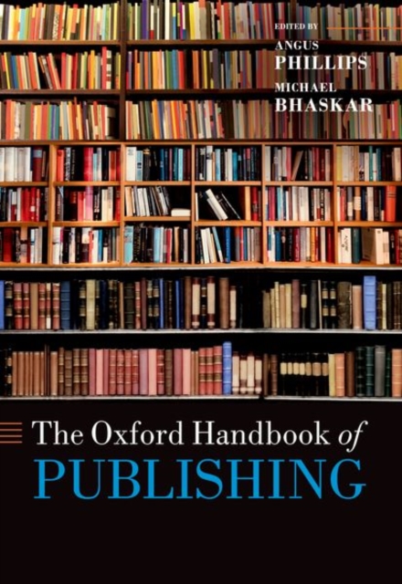 The Oxford Handbook of Publishing, Paperback / softback Book