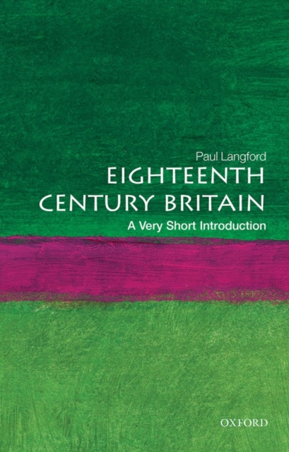 Eighteenth-Century Britain: A Very Short Introduction, Paperback / softback Book