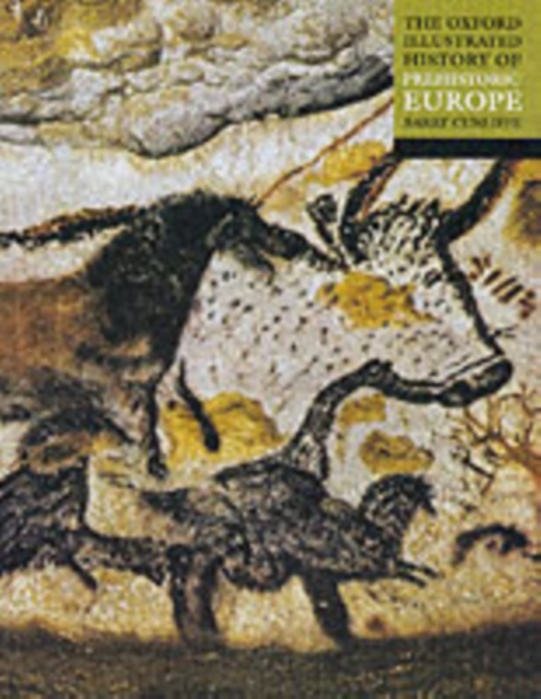 The Oxford Illustrated History of Prehistoric Europe, Paperback / softback Book