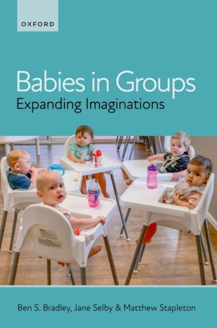 Babies in Groups : Expanding Imaginations, Hardback Book