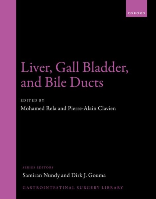 Liver, Gall Bladder, and Bile Ducts, Hardback Book