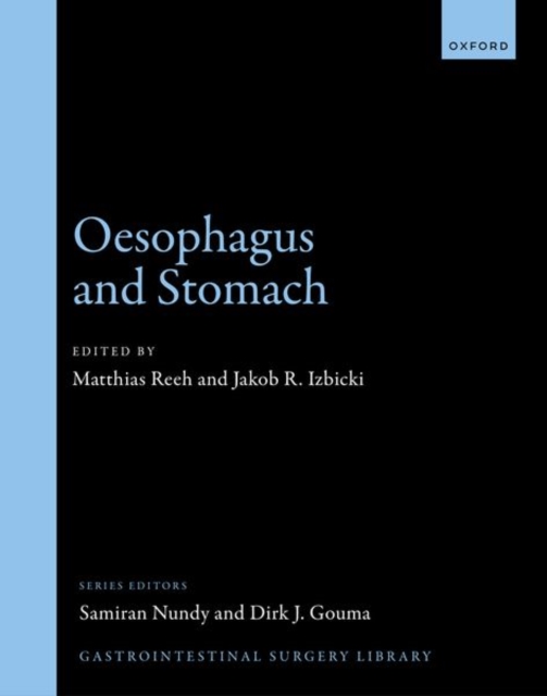 Oesophagus and Stomach, Hardback Book