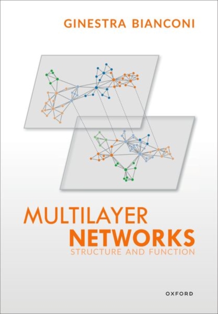 Multilayer Networks : Structure and Function, Paperback / softback Book