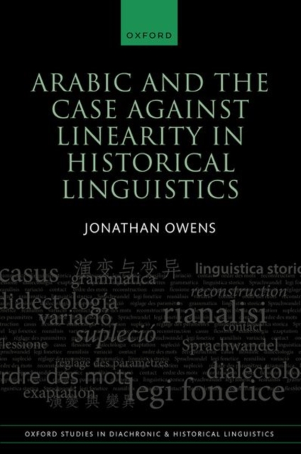 Arabic and the Case against Linearity in Historical Linguistics, Hardback Book