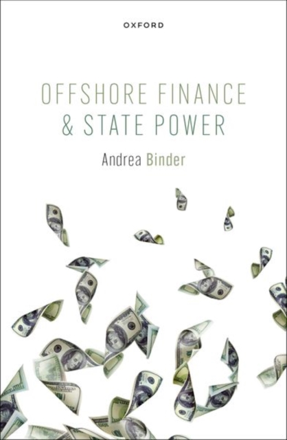 Offshore Finance and State Power, Hardback Book