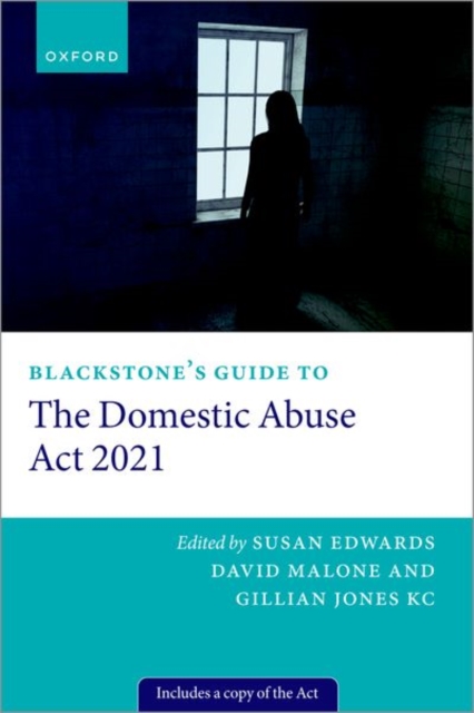 Blackstone's Guide to the Domestic Abuse Act 2021, Paperback / softback Book