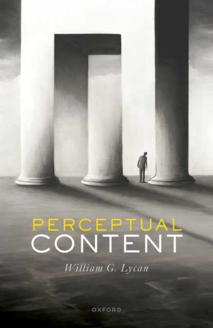 Perceptual Content, Hardback Book