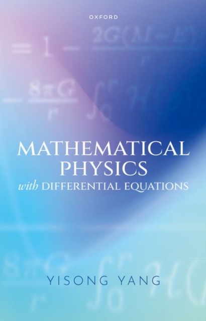Mathematical Physics with Differential Equations, Paperback / softback Book