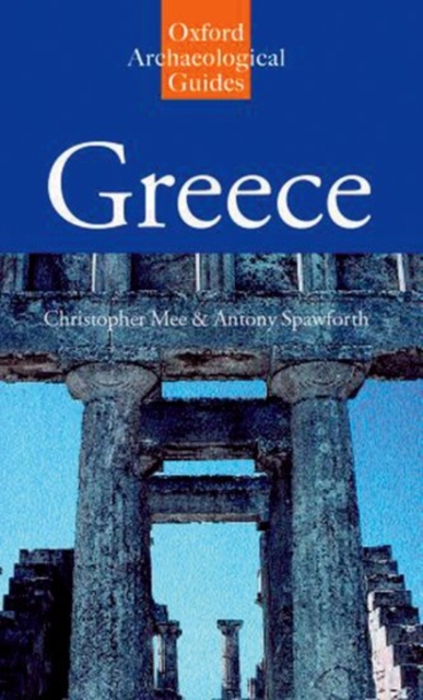 Greece: An Oxford Archaeological Guide, Paperback / softback Book