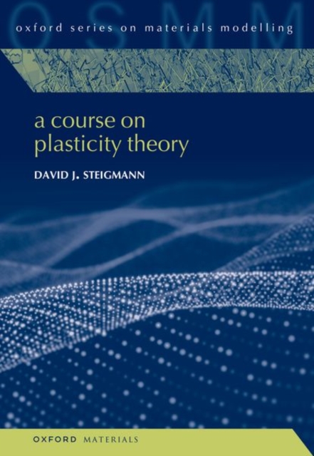 A Course on Plasticity Theory, Hardback Book