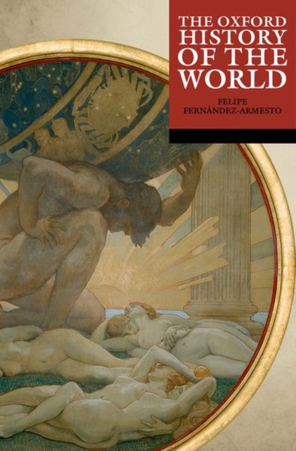 The Oxford History of the World, Paperback / softback Book