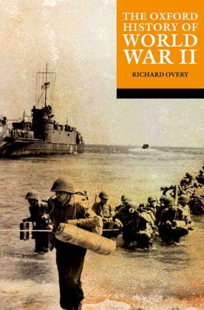 The Oxford History of World War II, Paperback / softback Book