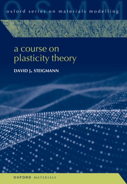 A Course on Plasticity Theory, PDF eBook