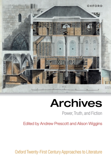 Archives : Power, Truth, and Fiction, PDF eBook
