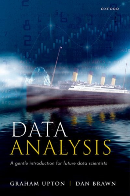 Data Analysis : A Gentle Introduction for Future Data Scientists, Hardback Book