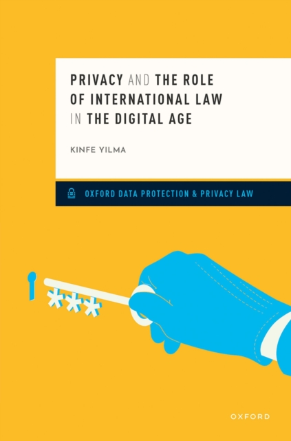 Privacy and the Role of International Law in the Digital Age, PDF eBook