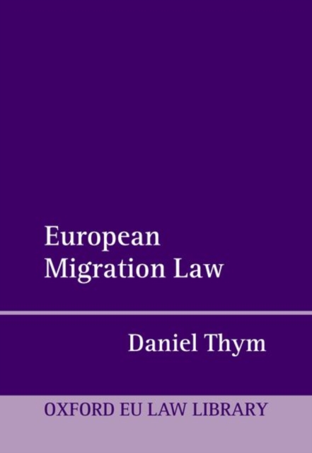 European Migration Law, Hardback Book