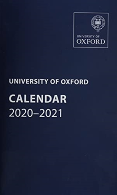 University of Oxford Calendar 2020-2021, Paperback / softback Book