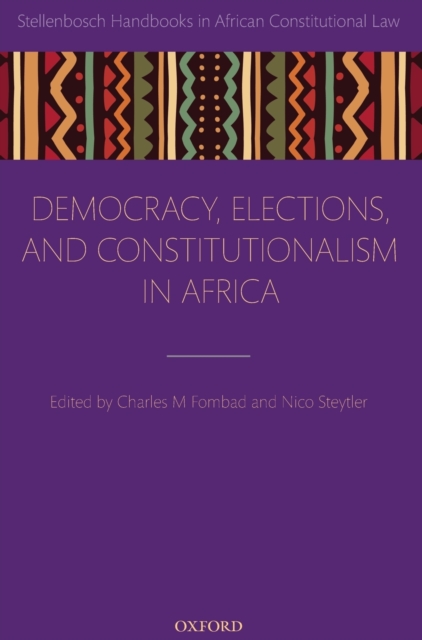 Democracy, Elections, and Constitutionalism in Africa, Hardback Book