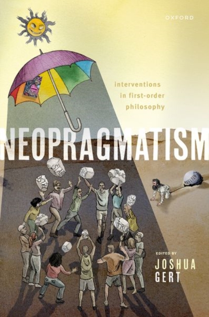 Neopragmatism : Interventions in First-order Philosophy, Hardback Book