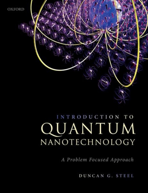 Introduction to Quantum Nanotechnology : A Problem Focused Approach, Paperback / softback Book