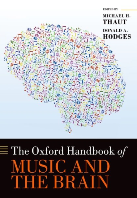 The Oxford Handbook of Music and the Brain, Paperback / softback Book