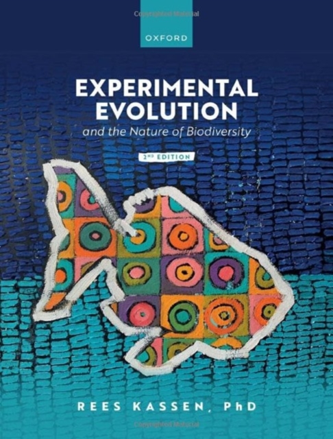 Experimental Evolution and the Nature of Biodiversity, Hardback Book