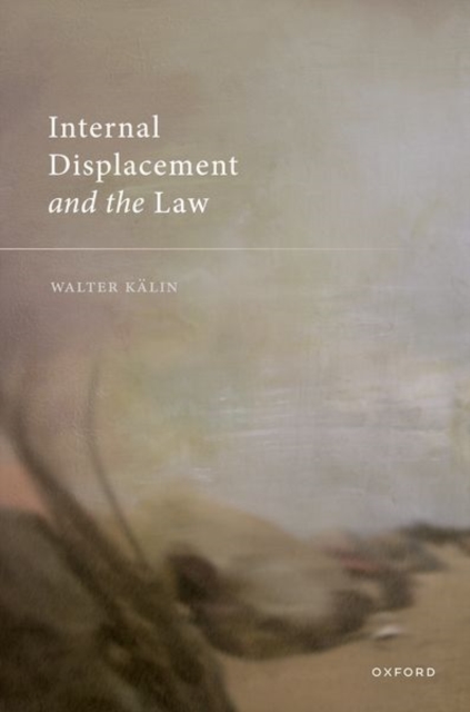 Internal Displacement and the Law, Hardback Book