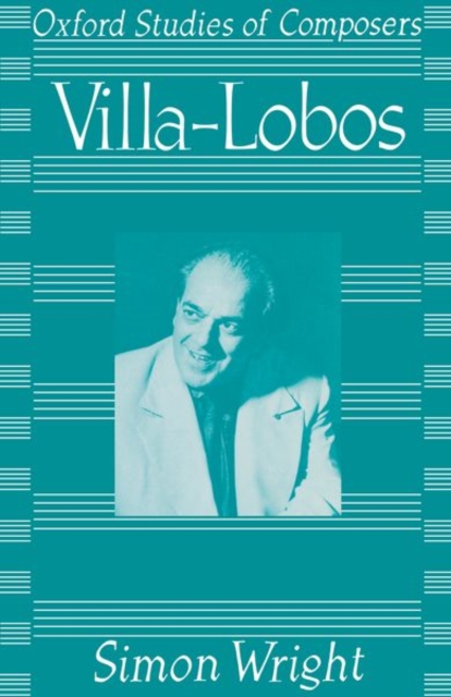 Villa-Lobos, Paperback / softback Book