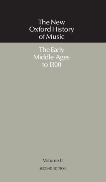 The Early Middle Ages to 1300, Hardback Book