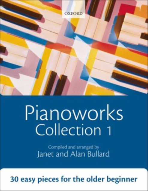 Pianoworks Collection 1 : 30 easy pieces for the older beginner, Sheet music Book