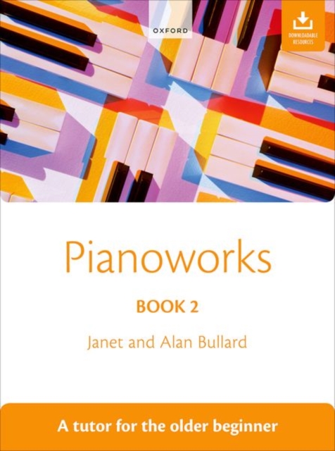 Pianoworks Book 2 : A tutor for the older beginner, Sheet music Book