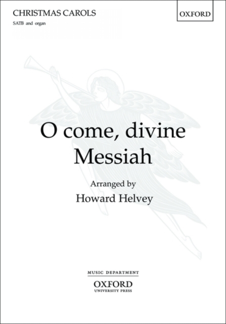 O come, divine Messiah!, Sheet music Book