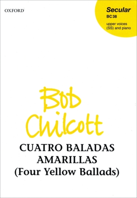Cuatro Baladas Amarillas (Four Yellow Ballads), Sheet music Book