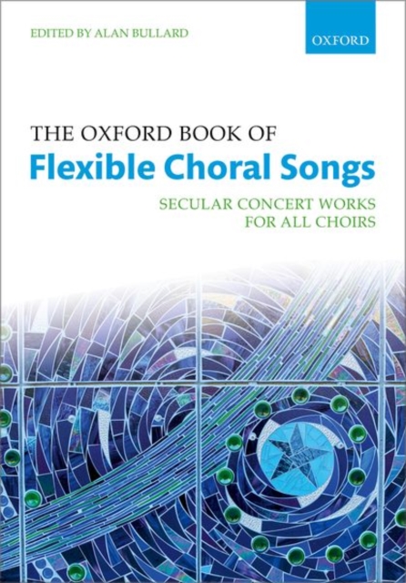 The Oxford Book of Flexible Choral Songs, Sheet music Book