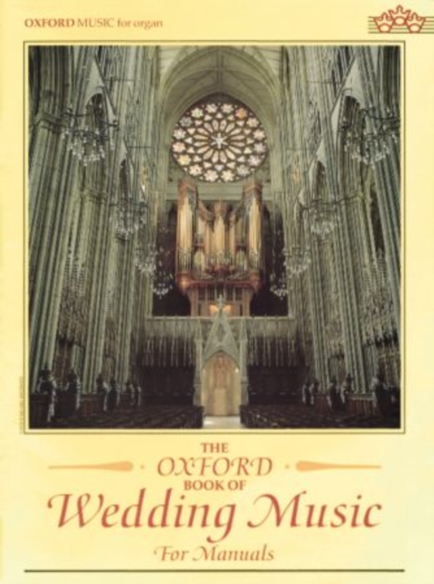 The Oxford Book of Wedding Music for Manuals, Sheet music Book