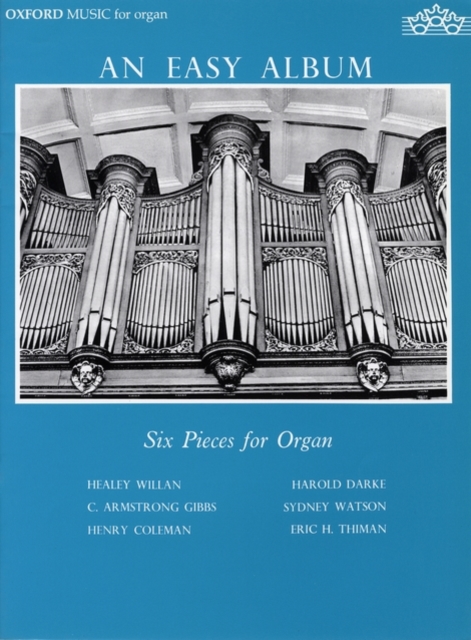 An Easy Album : Six Pieces for Organ, Sheet music Book
