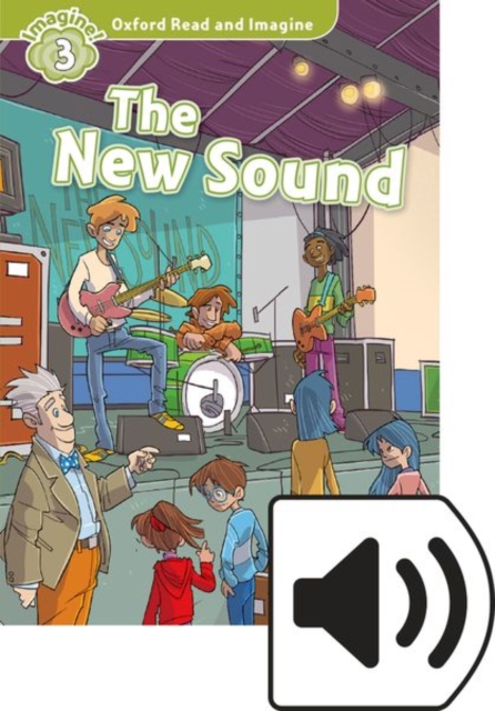 Oxford Read and Imagine: Level 3: The New Sound Audio Pack, Multiple-component retail product Book
