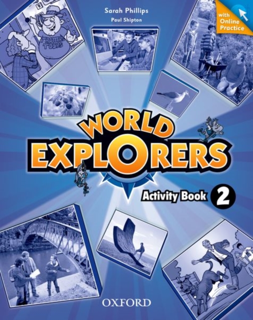 World Explorers: Level 2: Activity Book with Online Practice, Multiple-component retail product Book