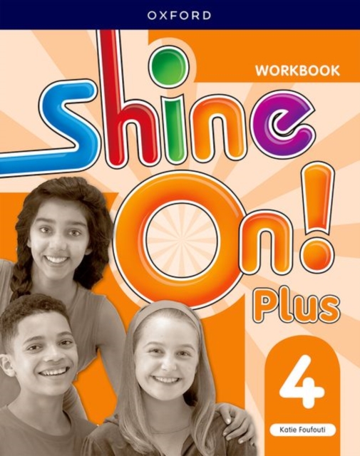 Shine On! Plus: Level 4: Workbook : Keep playing, learning, and shining together!, Paperback / softback Book