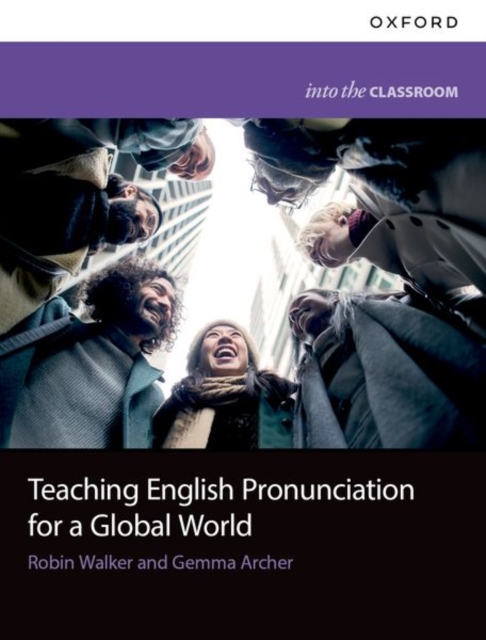 Teaching English Pronunciation for a Global World, Paperback / softback Book
