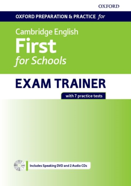 Oxford Preparation and Practice for Cambridge English: First for Schools Exam Trainer Student's Book Pack without Key : Preparing students for the Cambridge English: First for Schools exam, Multiple-component retail product Book