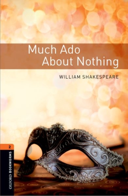 Oxford Bookworms Library: Level 2:: Much Ado about Nothing Playscript, Paperback / softback Book