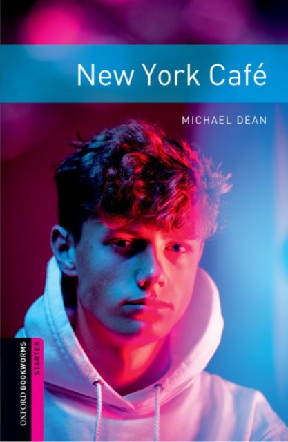 Oxford Bookworms Library: Starter Level:: New York Cafe, Paperback / softback Book