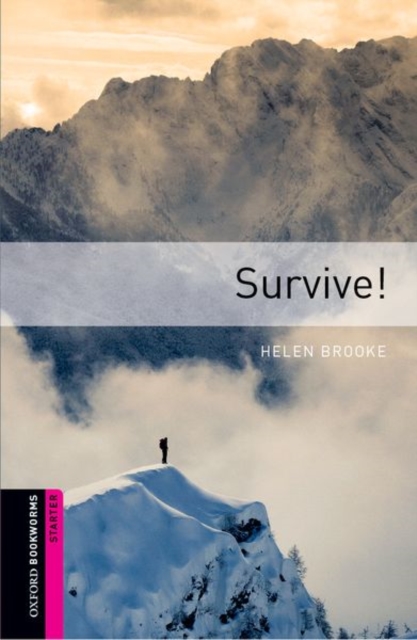 Oxford Bookworms Library: Starter Level:: Survive!, Paperback / softback Book