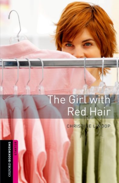 Oxford Bookworms Library: Starter Level:: The Girl with Red Hair, Paperback / softback Book