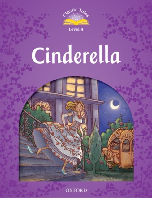 Classic Tales Second Edition: Level 4: Cinderella, Paperback / softback Book