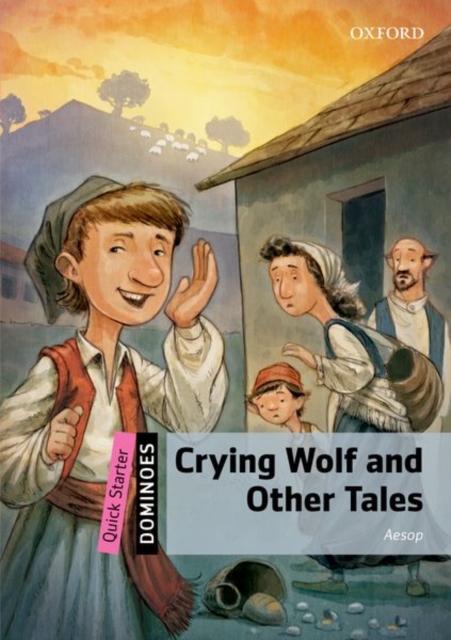 Dominoes: Quick Starter: Crying Wolf and Other Tales, Paperback / softback Book