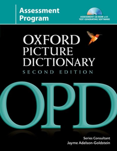 Oxford Picture Dictionary Second Edition: Assessment Program : Assessment CD-ROM with testing software and reproducible tests, Mixed media product Book
