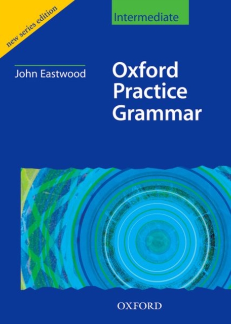 Oxford Practice Grammar Intermediate: Without Key, Paperback / softback Book